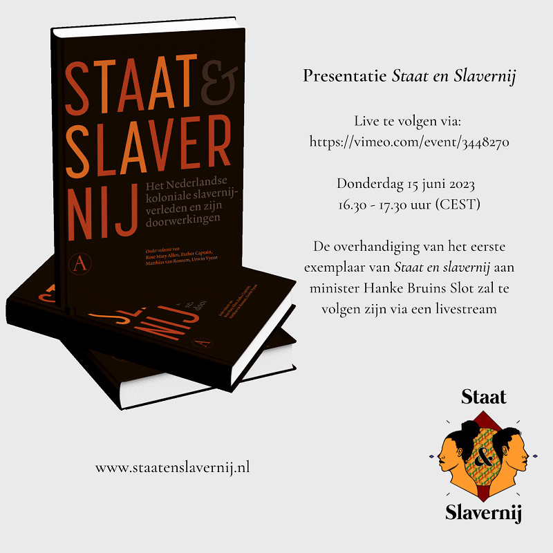 Vandaag om 16.30 uur: livestream boekpresentatie Staat en Slavernij. Het boek 'Staat en Slavernij' wordt vandaag officieel gepresenteerd in Den Haag. Het eerste exemplaar wordt overhandigd aan minister Hanke Bruins Slot. vimeo.com/event/3448270