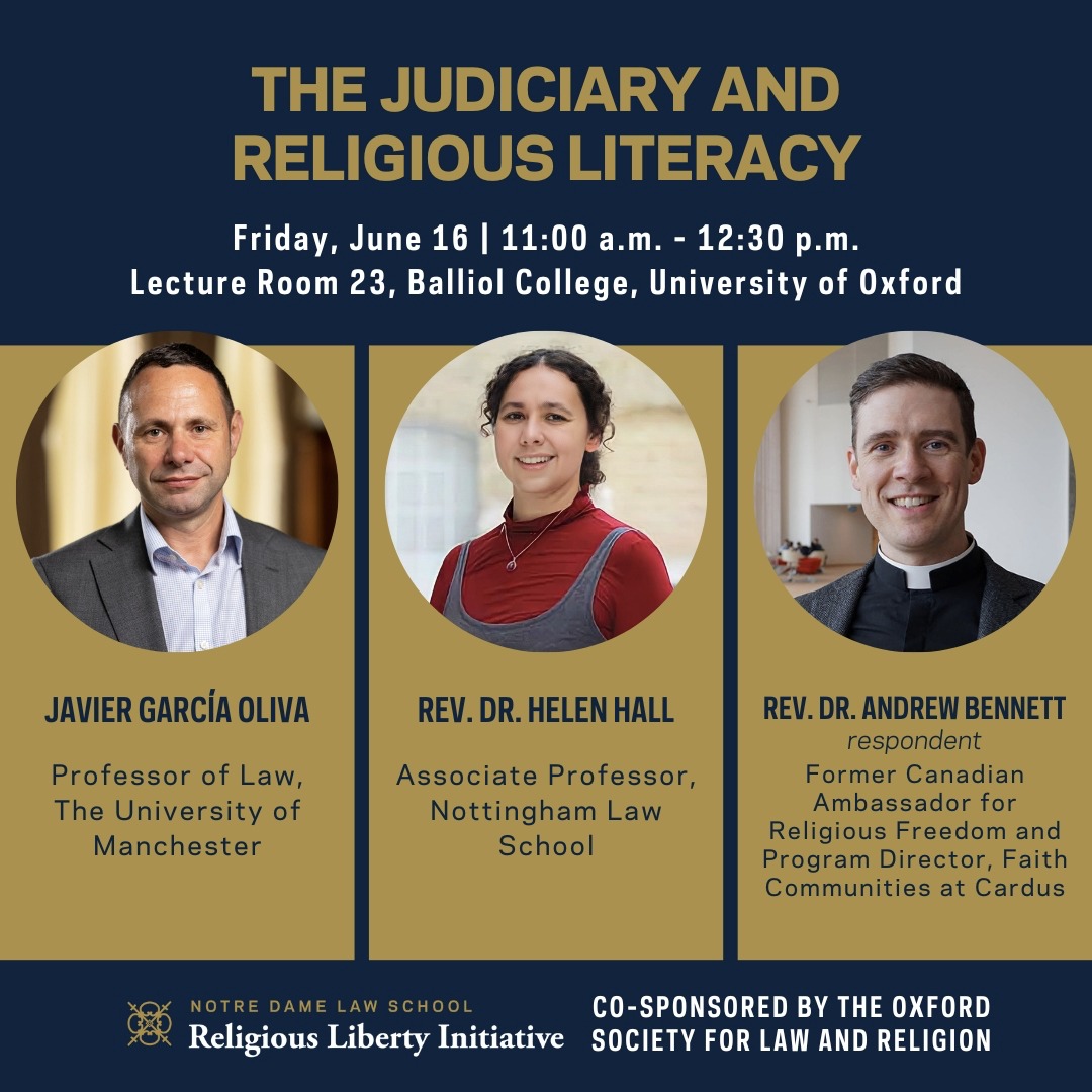 Join Oxford Society Law &amp; Religion &amp; Notre Dame Religious Liberty Initiative. Balliol, Fri, June 16 11 am.  Prof. J Garcia Oliva (Manchester) &amp; H Hall (Nottingham): on Judiciary &amp; Religious Literacy. Respondent: Dr. A Bennett <a href="/OxfordLawSoc/">Oxford Law Society</a> @NDLawRLI <a href="/cardusca/">Cardus</a> #religiousfreedom