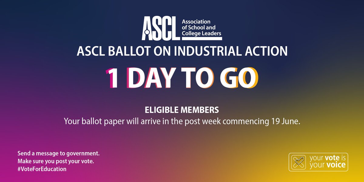 ASCL_UK's tweet image. Tomorrow, the first national ballot on industrial action in ASCL’s 150-year history will go live. 

Ballot papers for eligible #ASCLmembers will arrive in the post from w/c 19 June – please send your message to government and post your #VoteForEducation.

ascl.org.uk/industrial-act…