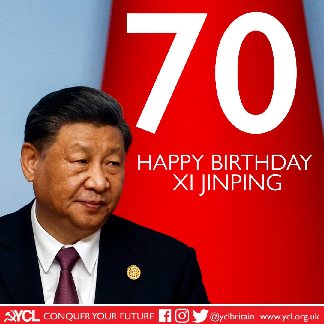 Happy 70th Birthday Comrade Xi Jinping - a dedicated communist and a great inspiration to our movement 🎉🇨🇳