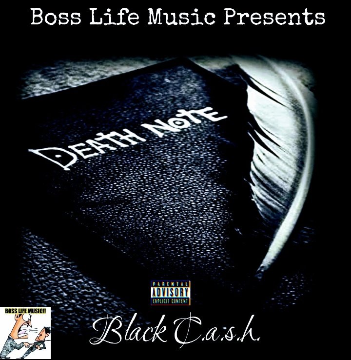 BOSS LIFE MUSIC PRESENTS

'DEATH NOTE FREESTYLE'
youtu.be/NMFy3X6fXPg

BY: BLACK C.A.S.H.
PRODUCED BY: EPIK BEATS
ENGINEERED BY: KIDD COSMO 

@BlazedRTs @rtItBot @SpotifyRT
@BlackettPromo @sme_rt 

#LIKE #SHARE #INSPIREOTHERS #BLACKCASH #BOSSLIFEMUSIC