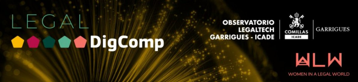 Legal #DigComp: estableciendo el marco de #competenciasdigitales del sector legal. 21/06/2023. 19.00 hora peninsular española. Inscríbete gratis en eventos.comillas.edu/go/legaldigcomp #GeneraciónD