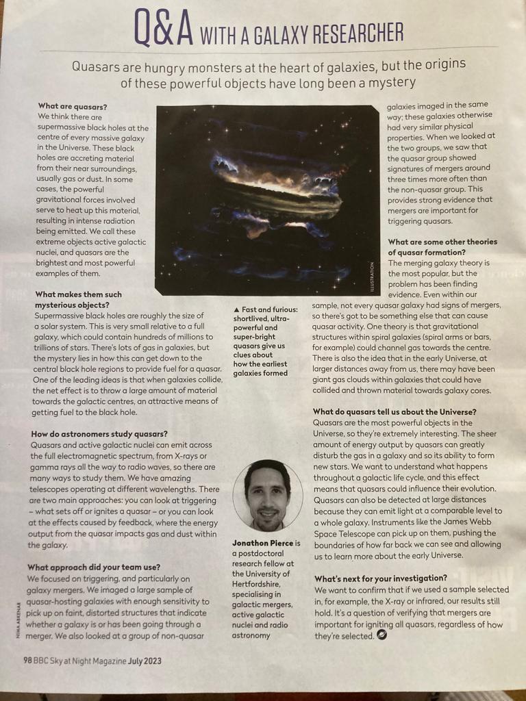 Jonny Pierce (@jonnypierce1) on Twitter photo Very pleased to say that my interview for BBC Sky at Night Magazine (<a href="/skyatnightmag/">BBC Sky at Night Magazine</a>) has been published in the July issue! We discussed the topic of my latest work, the importance of galaxy mergers/interactions for triggering quasars
#astronomy #quasars Very pleased to say that my interview for BBC Sky at Night Magazine (<a href="/skyatnightmag/">BBC Sky at Night Magazine</a>) has been published in the July issue! We discussed the topic of my latest work, the importance of galaxy mergers/interactions for triggering quasars
#astronomy #quasars