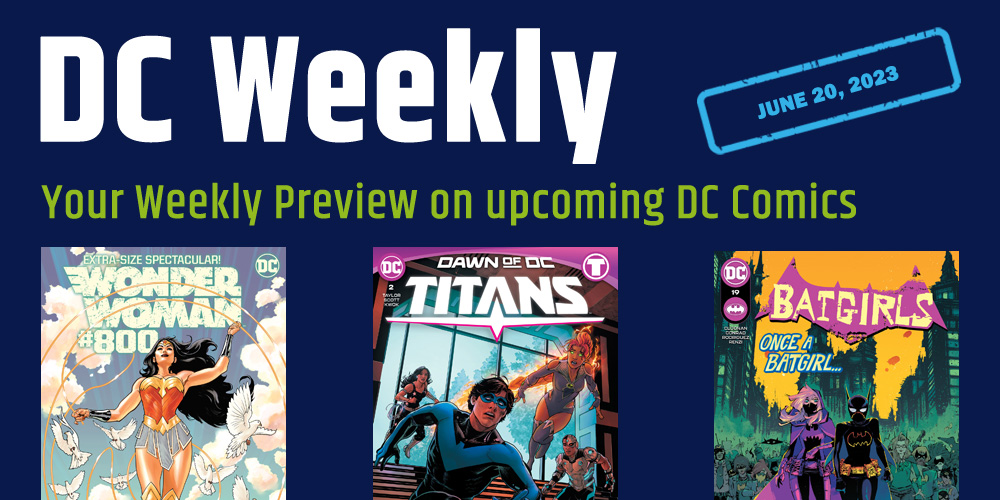 DC WEEKLY: DC Comics available on June 20, 2023 - comixnow.com/2023/06/15/dc-… #DCWeekly #June20 #DCComics #NewDCDay #Comics #ComixNOW