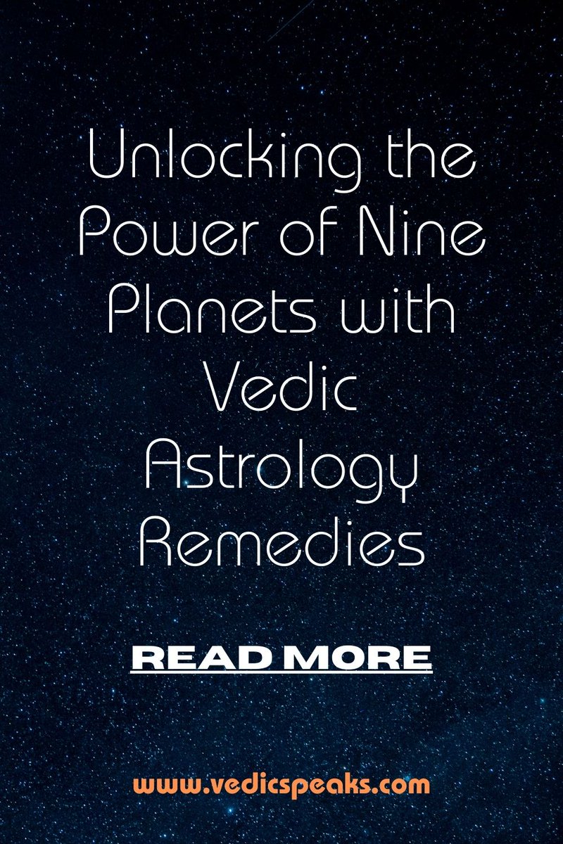 Unlocking the Power of Nine Planets with Vedic #Astrology Remedies vedicspeaks.com/blog/vedic-ast…

#vedicastrology #Vedicjyotish