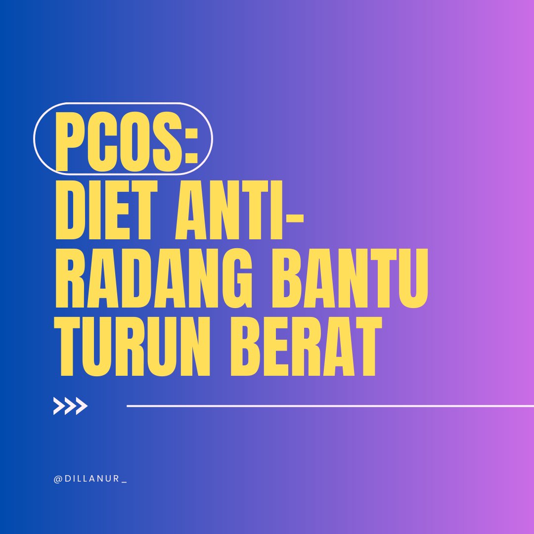 dillanur_'s tweet image. Diet anti-radang membantu penurunan berat badan orang yg ada masalah PCOS.

#dietsihat #polycysticovariansyndrome #pcoswarrior #weightlossjourney #healthyhabits #antiinflammatorydiet #megafitasiachallenge #pcos