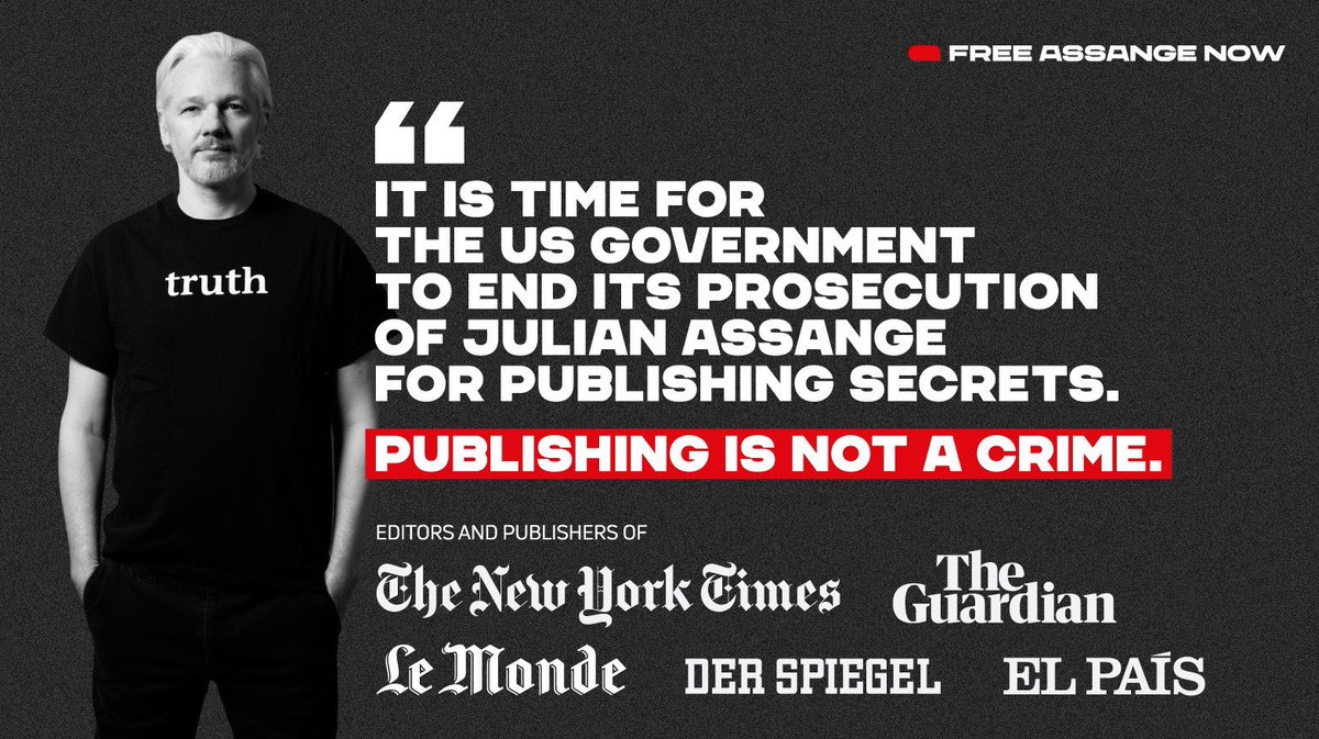 'It is time for the US government to end its prosecution of Julian Assange - Publishing is not a crime' | Editors and publishers of The New York Times, Guardian, El Pais, Le Monde, Der Spiegel #FreeAssangeNOW