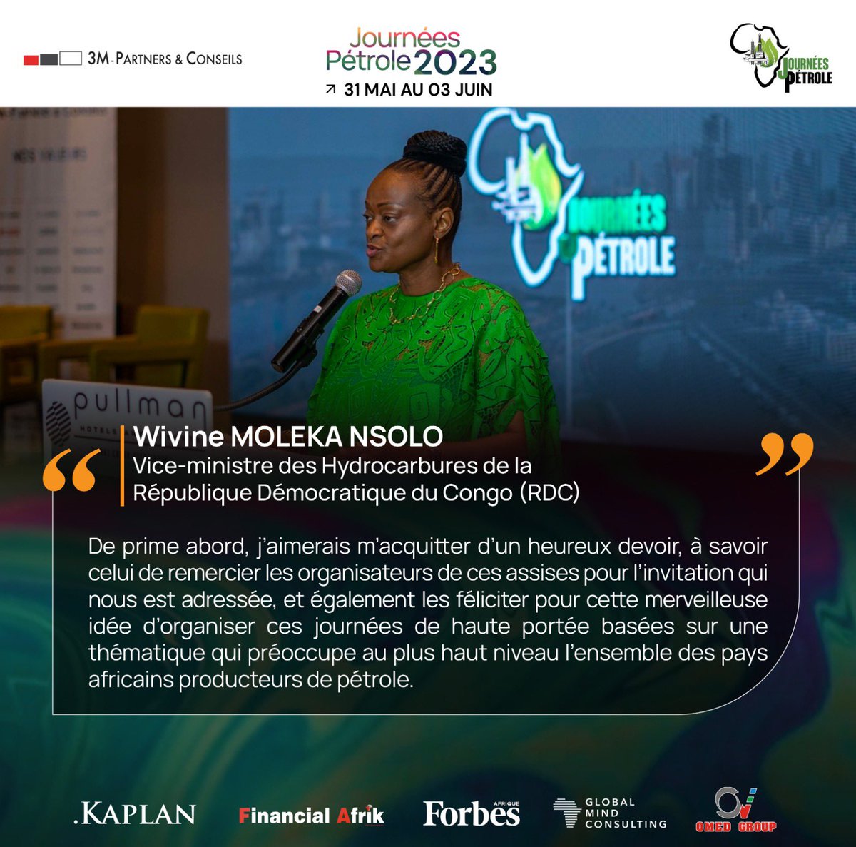 3mpartners's tweet photo. [ Première Edition des Journées Pétrole - Verbatim]

✅Extrait du discours de clôture de Madame @WivineMoleka , Vice-ministre des hydrocarbures de la RDC.

#petrole #gaz #Journéespétrole #3MPC https://t.co/wf7aWCgEhP