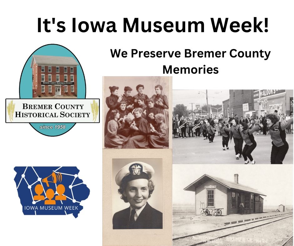 It's Iowa Museum Week! #memories #memoriesforlife #memoriesmade #memoriestolastalifetime #iowamuseumweek #iowamuseums #preservehistory #bremercounty