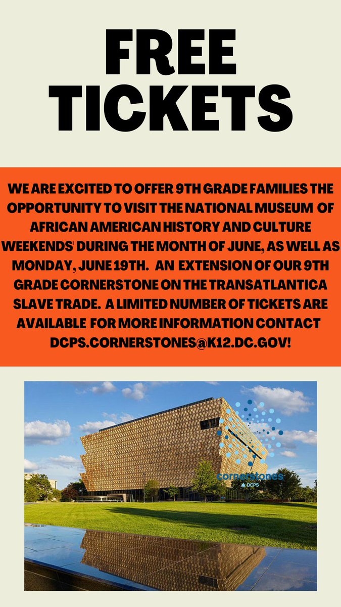 Tickets are still available for the   9th grade families to visit the NMAAHC Museum on weekends during the month of June.  <a href="/NMAAHC/">Smithsonian’s NMAAHC</a> has a limited number of tickets available!   <a href="/dcpublicschools/">DC Public Schools</a> <a href="/NMAAHC/">Smithsonian’s NMAAHC</a> <a href="/DCPSSocStudies/">DCPS Social Studies</a>