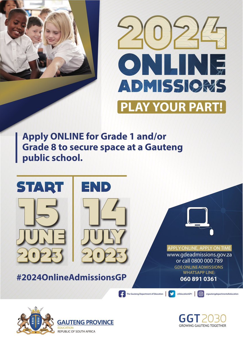 EducationGP1's tweet photo. THE 2024 ONLINE ADMISSIONS APPLICATIONS PERIOD IS OPEN

To apply for Grade 1 and/or Grade 8 at a Gauteng public school for the 2024 academic year, visit: https://t.co/j01TiDZBWO to register and apply.

Applications close on 14 July 2023.

#2024OnlineAdmissionsGP https://t.co/lnZunLDunp