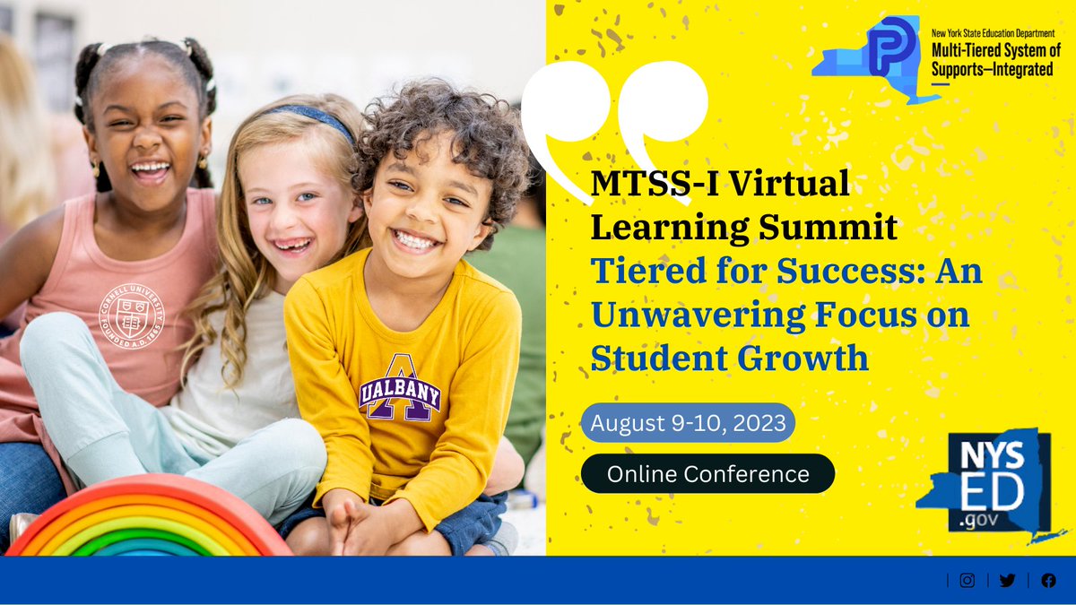 NYSED will host the first MTSS-I Virtual Learning Summit on August 9-10, 2023. Register today! bit.ly/3LdYmt1 #Tiered4Success #MTSSI