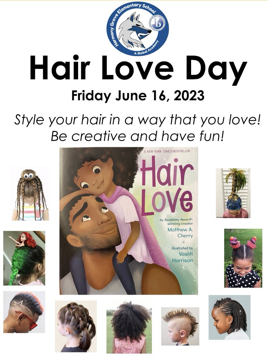 HarmonyGroveFPS's tweet photo. Tomorrow, Friday June 16th is Hair Love Day at Harmony Grove School! This spirit day connects with our book-of-the-month and the FPS trait of the month PROUD. Style your hair in a way that you love. Be creative and have fun! 😄 https://t.co/wVdZCcRM2Y