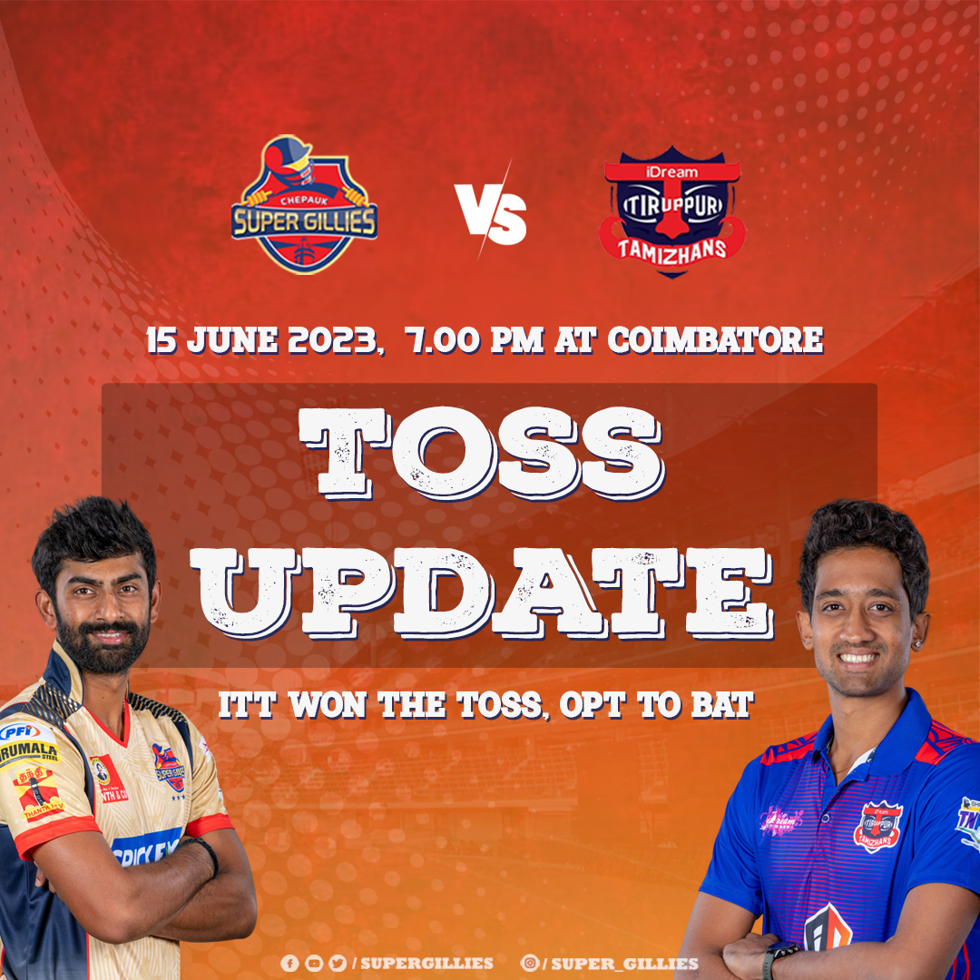 Tiruppur Tamizhans Won The Toss & Opt to Bat #CSG #CSGvsITT #SuperGillies #TNPL2023 #P#PattaiyaKelappu