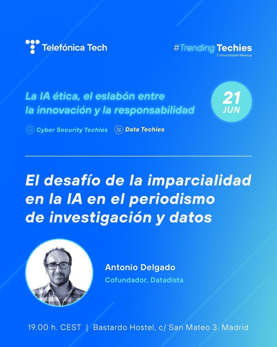 TelefonicaTech's tweet photo. 👍🏻¡Conoce a los speakers y sus propuestas para el próximo evento Meetup!: "La IA ética, el eslabón entre la innovación y la responsabilidad".
Recuerda:
📅🕖 21 de junio, 19h
🚩@Bastardohostel
No te olvides de registrarte para asistir ➡ https://t.co/7dnIBmAN7l
#TrendingTechies https://t.co/KawvBGEQum