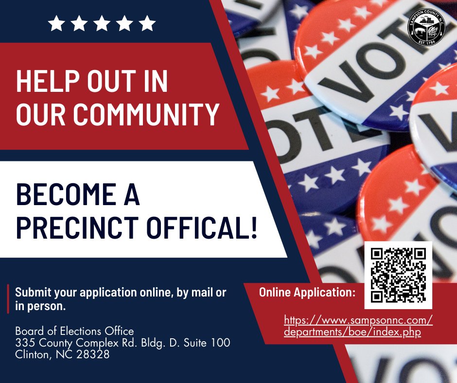 Are you interested in the election process? Help out in our community and apply to be a precinct official today. Application can be submitted online, by mail or in person. #SampsonCountyNC #BoardofElections