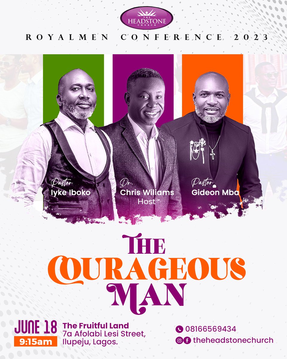 SouloSkillz's tweet photo. Join my pastor Dr. @Chris_Headstone, Pastor @gideon_mba @Gideon_PG and Pastor Iyke Iboko for a celebration of men and fathers, at #TheCourageousMan. This coming Sunday, 18th June starting at 9:15am.

7 Afolabi Lesi Street, off Town Planning, Ilupeju @HeadstoneNG https://t.co/7N6V6NKKQ7