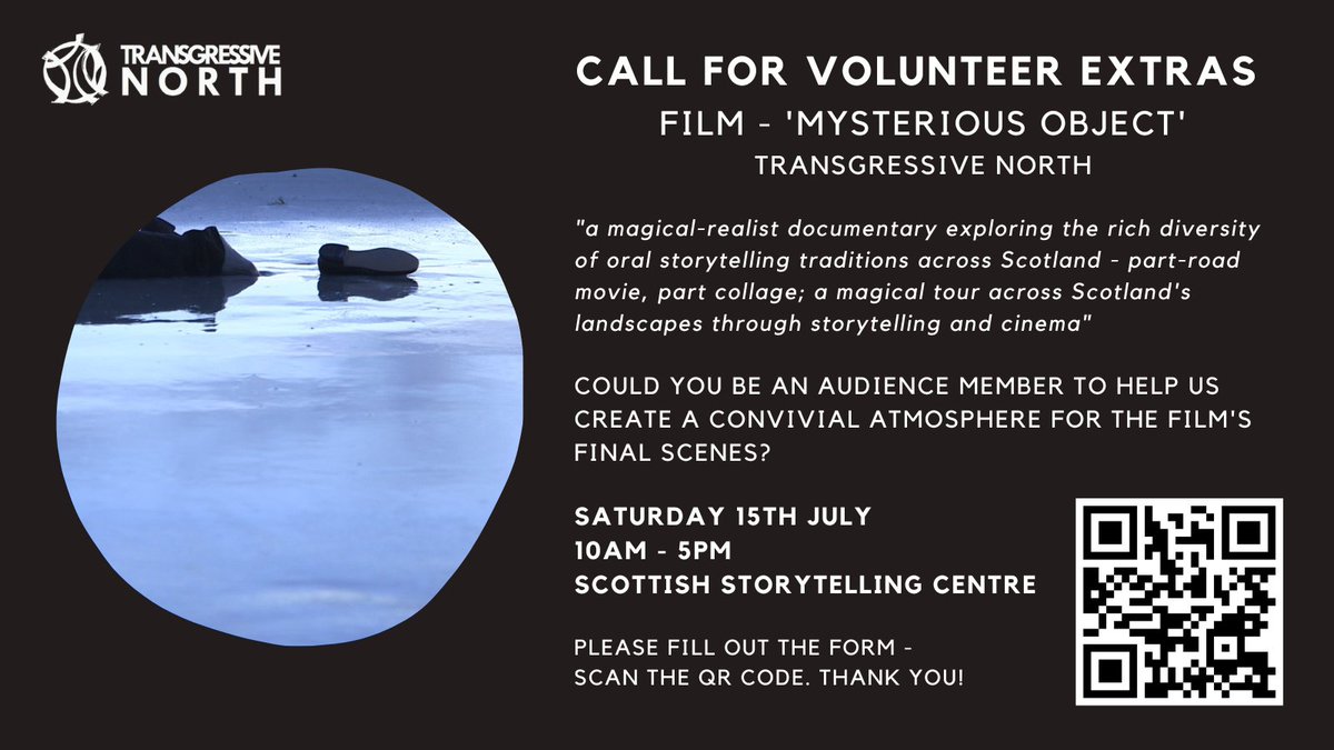 CALL FOR VOLUNTEER EXTRAS to be an audience member in the film 'Mysterious Object' by @transgressnorth 📽️Film shoot: Sat 15th July, 10am - 5pm, Scottish Storytelling Centre @ScotStoryCentre If you are able to take part, please fill out this form 🙏 forms.gle/E1UjDd2mgDGBo6…