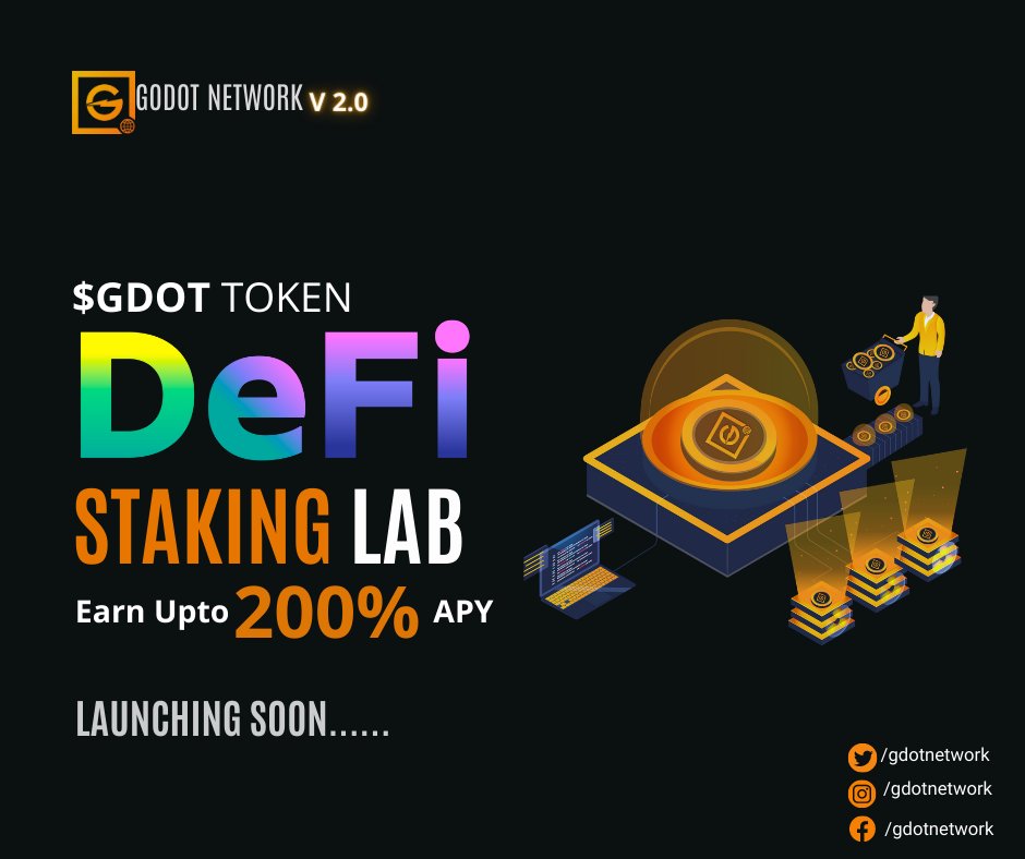 gdotnetwork's tweet photo. Staking with $GDOT Staking Lab.
Godot DeFi Platform Launching Soon , holder can stake there $GDOT tokens and Earn Upto 200% APY.
#GODOT #godotnetwork
#defi #CryptoNews https://t.co/vvxr26xcnN