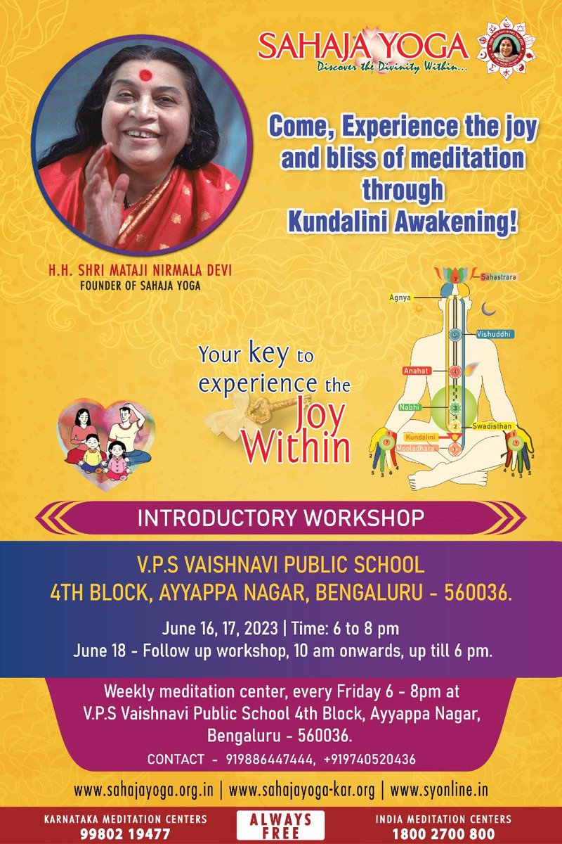 AbhinayarajR's tweet photo. Sahaja Yoga self realisation & introductory meditation workshop at Ayyappa Nagar/ Hoodi #Bengaluru - June 16,17, - 6-8 pm, 18 - Walk in between 10 am to 5 pm. @SahajaYogaKar #FreeMeditation #TrueMeditation #CollectiveEvolution #Joy #Oneness #HHShriMatajiNirmalaDevi https://t.co/iWGA7QwxGm