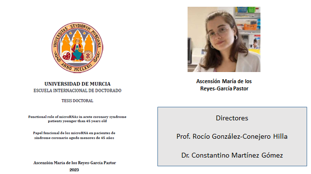 Viernes 16 de junio, a las 12h defensa del trabajo doctoral " Functional role of microRNAs in acute coronary syndrome patients younger than 45 years old" de Sensi de los Reyes-García, dirigido por Prof. R. González-Conejero y Dr. Constantino Martínez de <a href="/crh_MoralesIMIB/">Servicio de Hematología. Hosp. U. Morales Meseguer</a>  👍👍👍