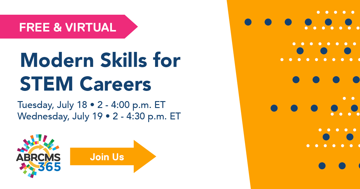 ABRCMS365 is back with 2 free 'Modern Skills for STEM Careers' workshops on July 18 and 19. Register now to improve your project management, build your leadership skillset and boost your #STEM career! asm.social/1h4