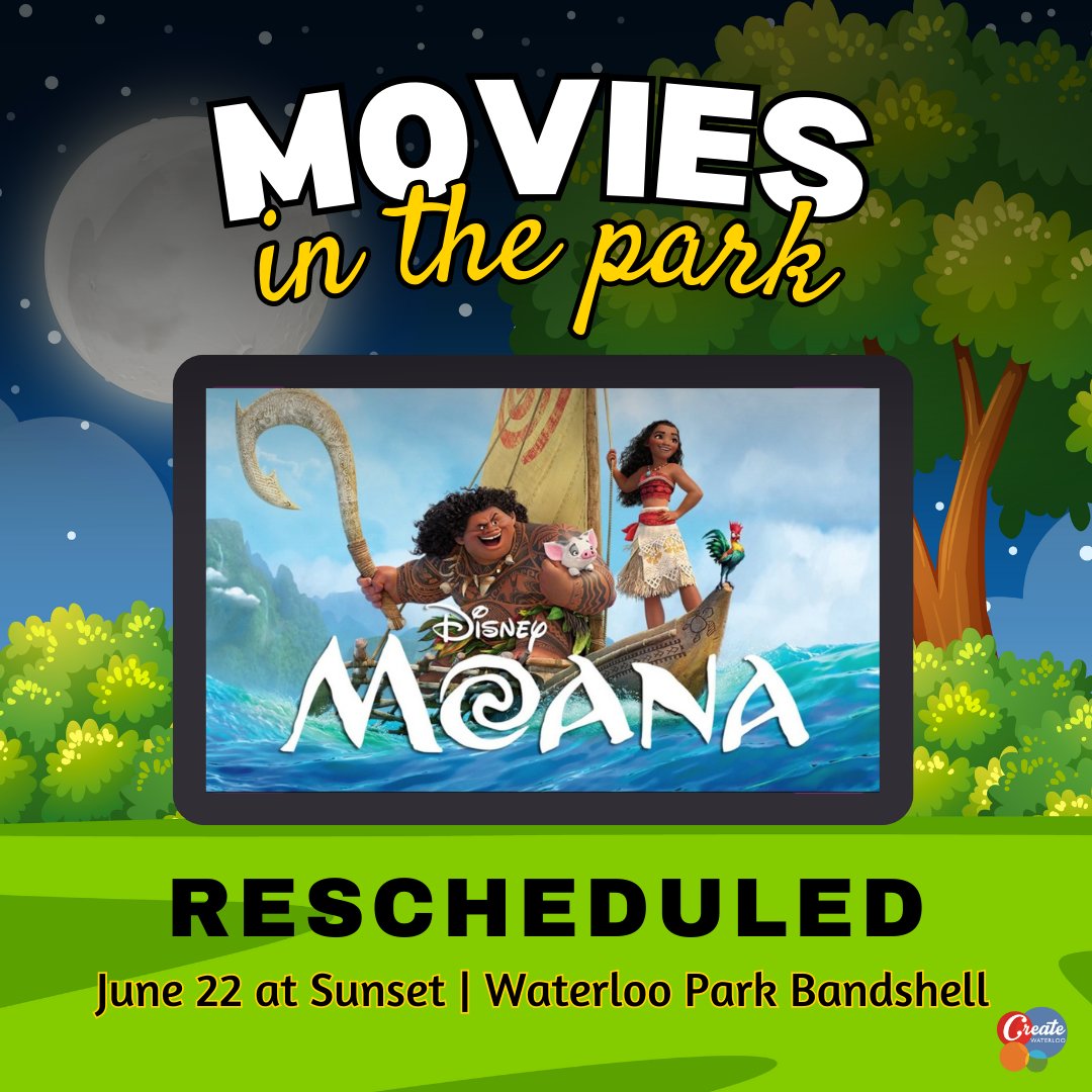 CreateWaterloo's tweet image. 📣 Due to weather, tonight&apos;s Movies in the Park has been #rescheduled to next Thursday, June 22!🎬

Bring some chairs or your favourite blanket and join us to watch Disney&apos;s Moana in Waterloo Park.🍿🎥

⏰Sunset (recommended arrival 8-8:30pm)
📍Waterloo Park Bandshell (West side)