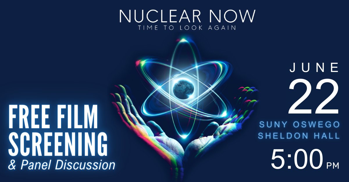 CarbonFreeNY's tweet image. Join us for a free screening of #NuclearNowFilm and an exciting panel discussion at #SUNYOswego on June 22!

Event sponsors: @ConstellationEG, @UpstateNrgyJobs, @nuclearny, @OswegoCoNewsNow, @NASRCC_UBC, @CenterStateCEO and @CarbonFreeNY

Registration: eventbrite.com/e/nuclear-now-…