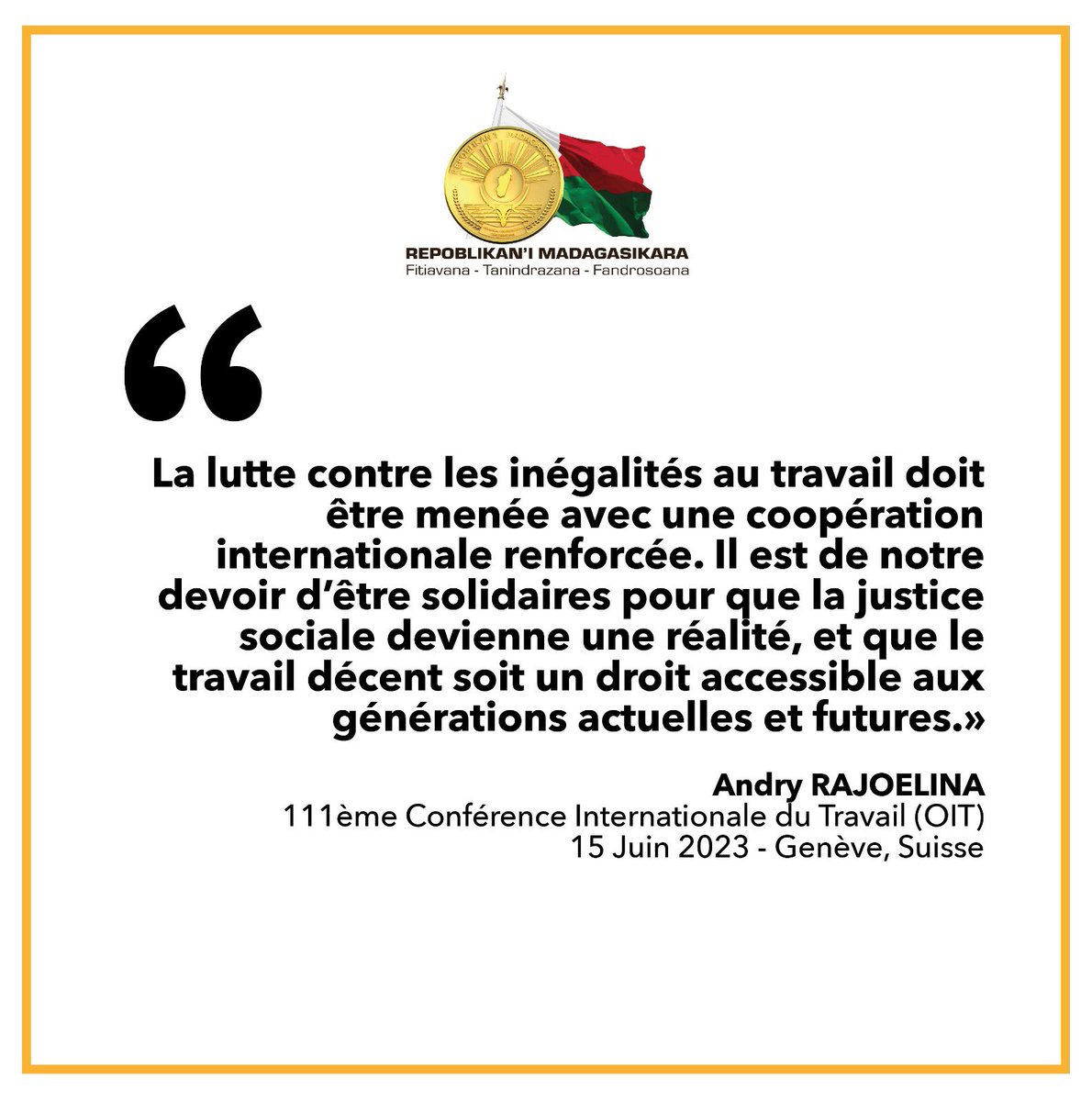Extrait du discours de <a href="/SE_Rajoelina/">Andry Rajoelina</a> lors de la Conférence Internationale du Travail <a href="/OITinfo/">Organisation internationale du Travail</a> à Genève. #Madagascar devient un pionnier de la justice sociale. #CIT2023 #SocialJusticeForAll