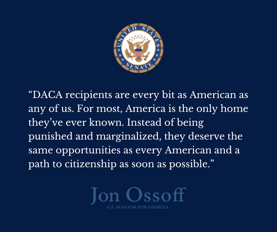 Sen. Ossoff on the 11th anniversary of DACA.