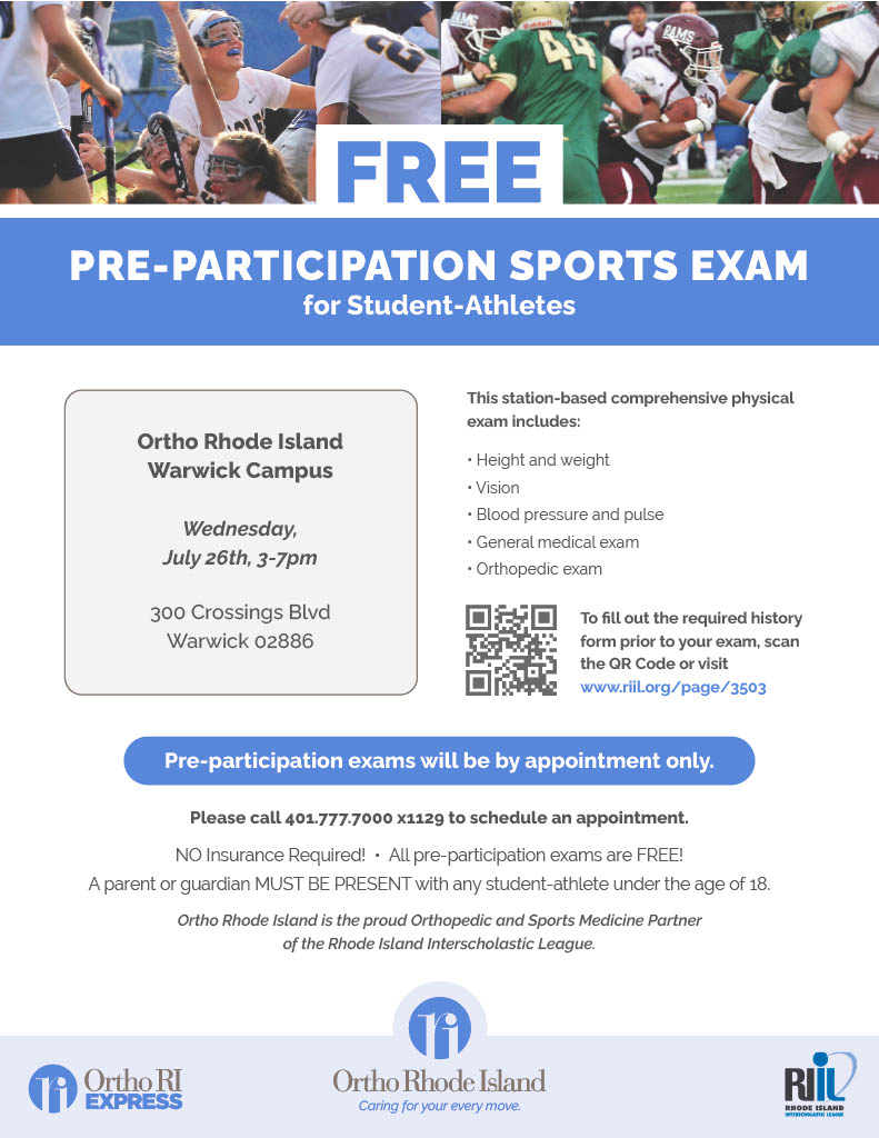 OrthoRI offering FREE pre-participation physical exams to high school student-athletes for fall sports, July 26, 3-7pm at  its Warwick Campus, part of <a href="/Ortho_RI/">Ortho Rhode Island</a>'s work as proud orthopedic and sports medicine partner of the RIIL. Schedule an appointment at (401) 777-7000 x1129.