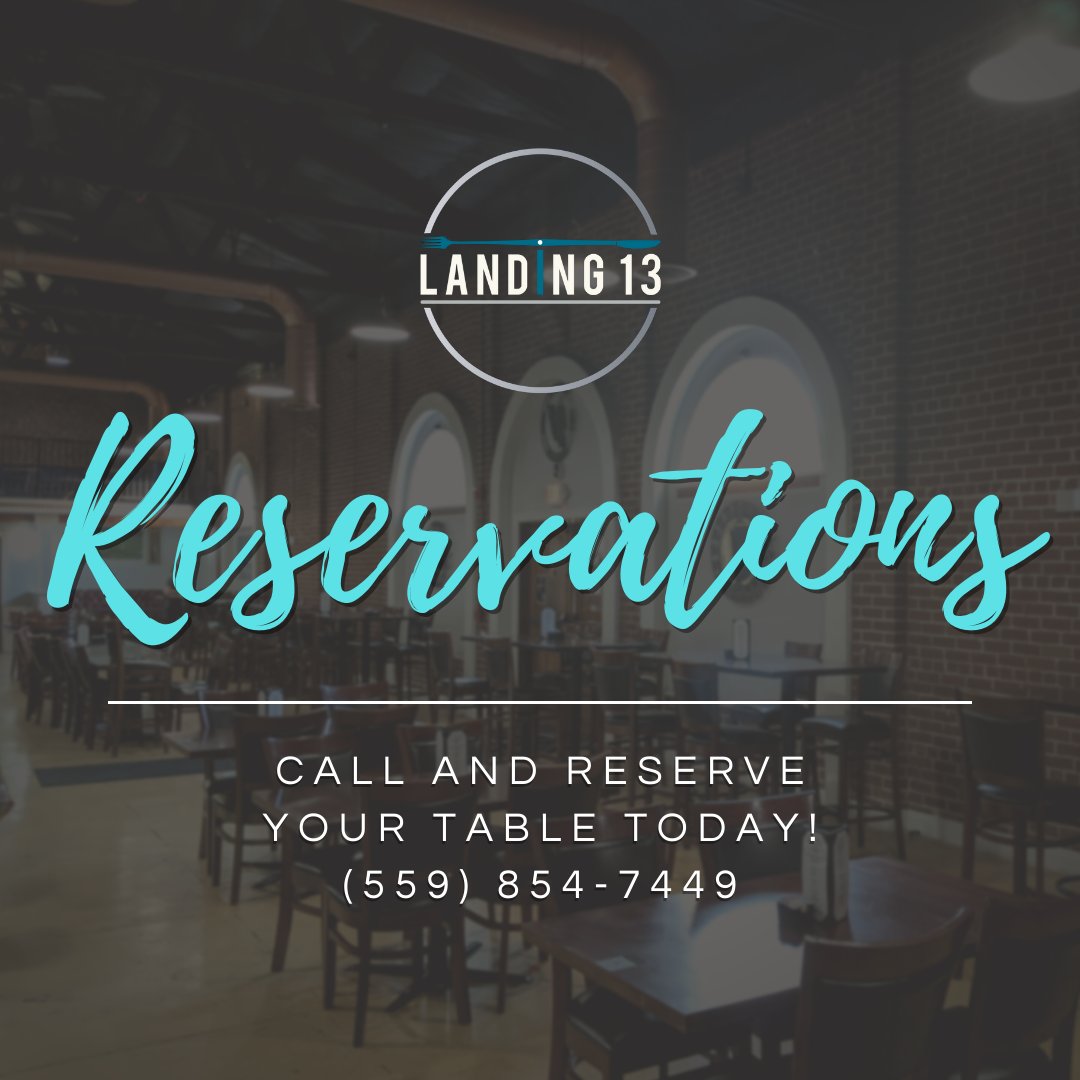 Don't wait for a table. Skip the wait and be seated immediately! Call (559) 854-7449, and make a reservation today!

#Landing13
#Porterville
#Reservation
#Dinner
#Gathering
#Family
#Friends