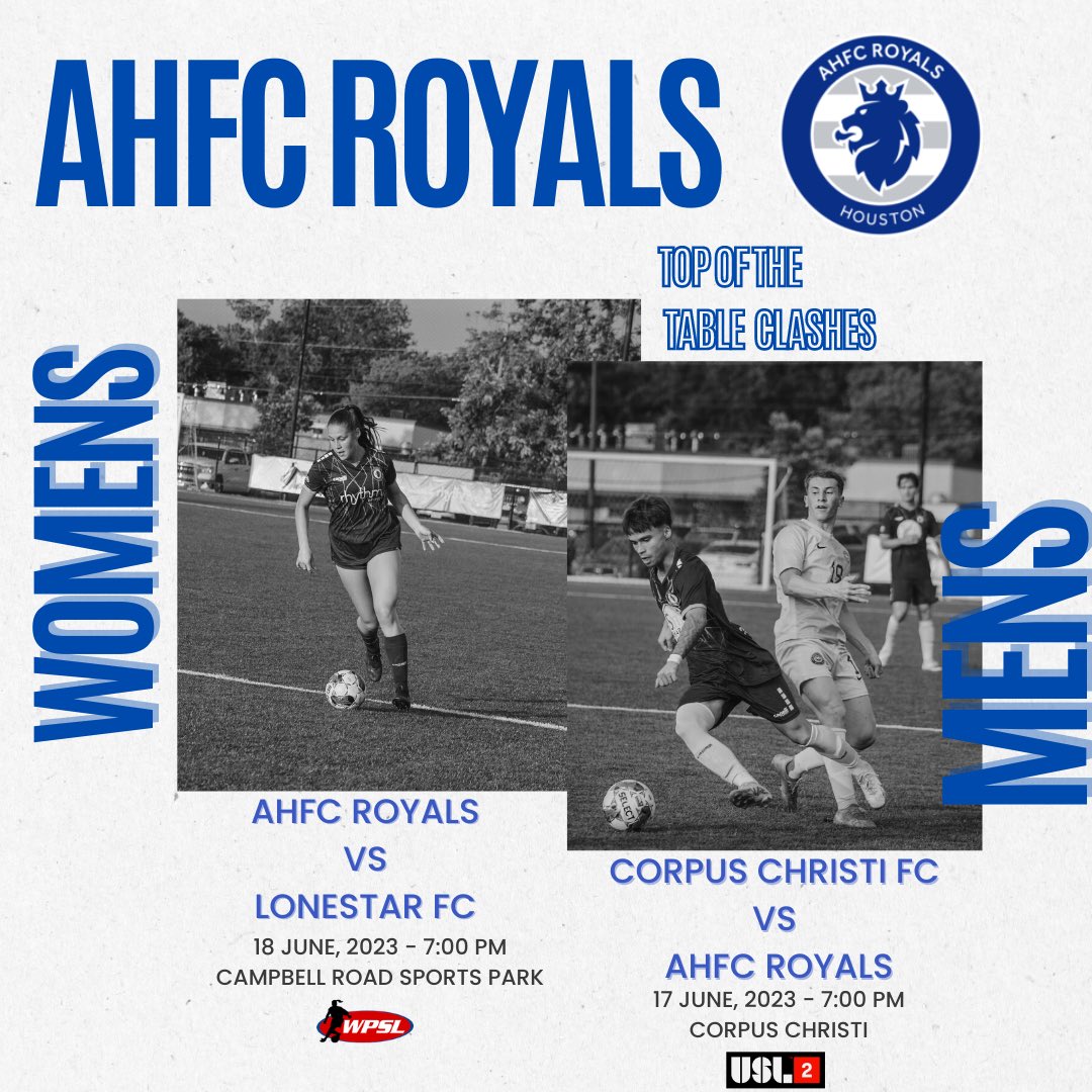 A busy Weekend for the Royals with top of the table clashes! Our women on the @lonestarsc_wpsl at Campbell Rd Sports Park in the @wpsl , while our men travel to Corpus Christi to take on @corpuscfc in the @uslleaguetwo . Good luck to all. #ahfcpride @ahfcsoccer