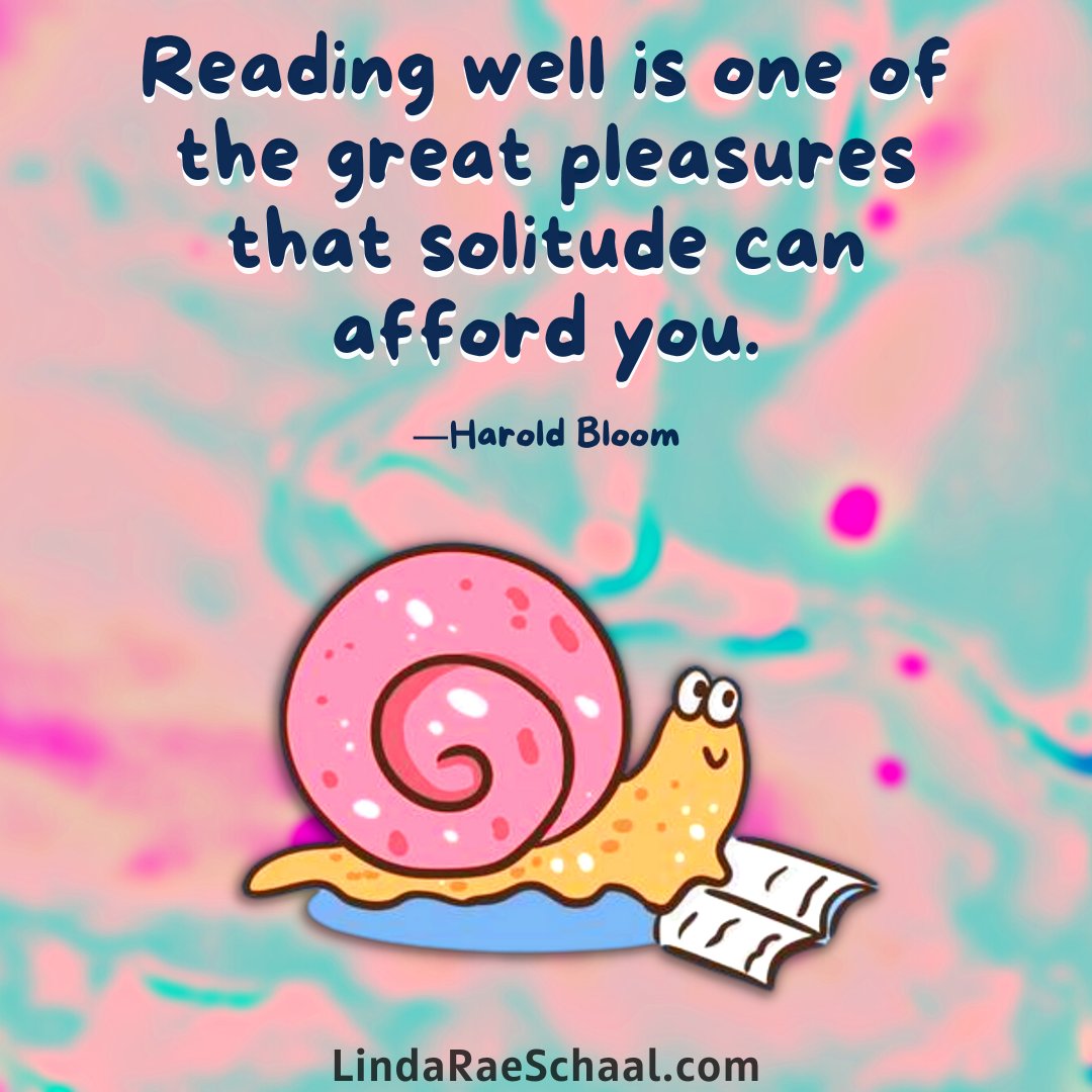 Reading well is one of the great pleasures that solitude can afford you.

—Harold Bloom

#KidsBooks #KidLit #ChildrensBooks #KidsScience #Reading #JustForFun #RaiseAReader #EarlyReader #LindaRaeSchaal