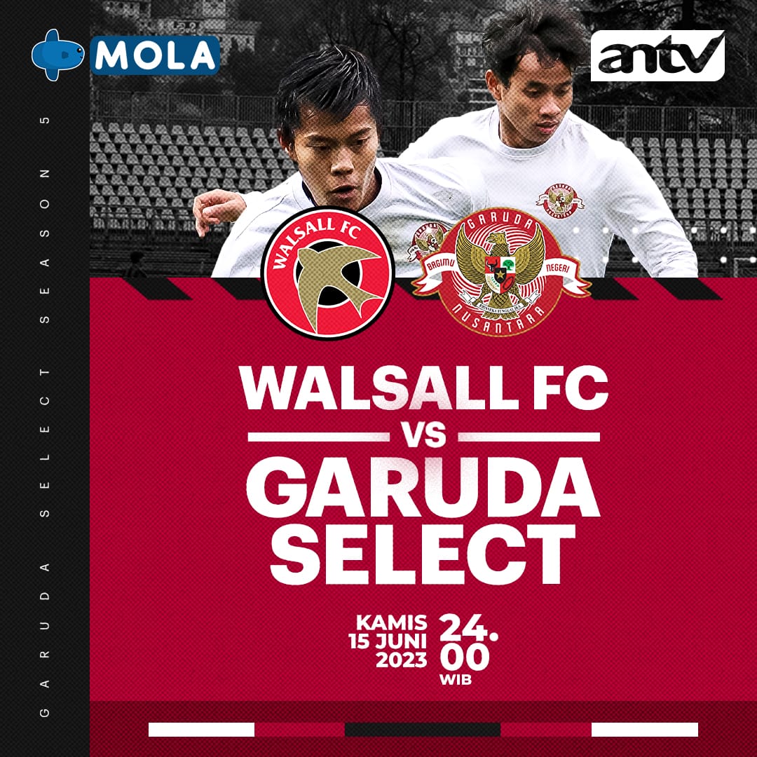 ANTVOfficial_'s tweet photo. ⚽ GARUDA SELECT MALAM INI ⚽
Garuda Select vs Walsall
Kamis, 15 Juni 2023 Jam 12 malam
hanya di ANTV Rame.
#GarudaselectANTV #GarudaSelect #FutureChampions https://t.co/pzcLvQenhc