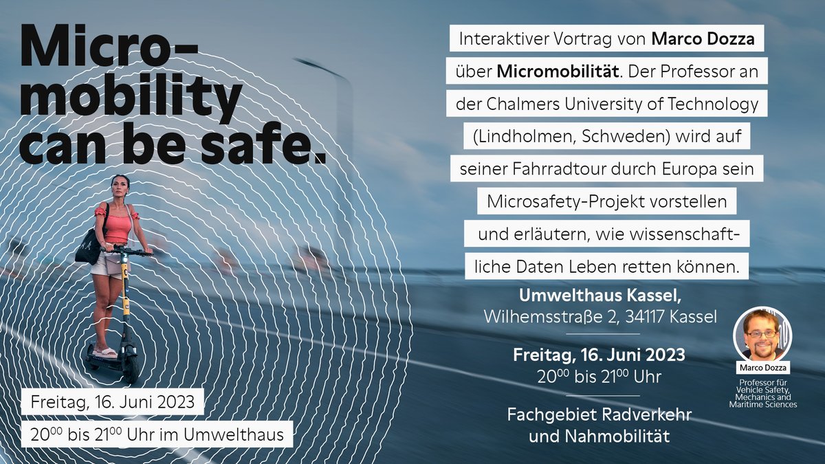 Morgen um 20.00 Uhr im Umwelthaus Kassel: Micromobility can be safe. Ein interaktiver Vortrag von Marco Dozza der <a href="/chalmersuniv/">Chalmers University of Technology</a>, Schweden.
<a href="/uni_kassel/">Universität Kassel</a> <a href="/Radentscheid_KS/">Radentscheid Kassel</a> <a href="/ADFC_Hessen/">ADFC Hessen @adfc_hessen@hessen.social</a> <a href="/VCD_Hessen/">VCD Hessen</a> <a href="/StadtKassel/">Stadt Kassel</a> <a href="/angela_francke/">Cycologica</a>