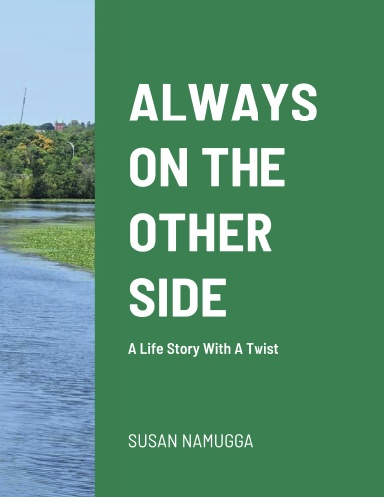 food4thought-3.creator-spring.com/listing/always…
E-BOOK.... #susanNamugga #alwaysontheotehrside #morals #growingup #lifestories #covid19 #writing #selfpublished