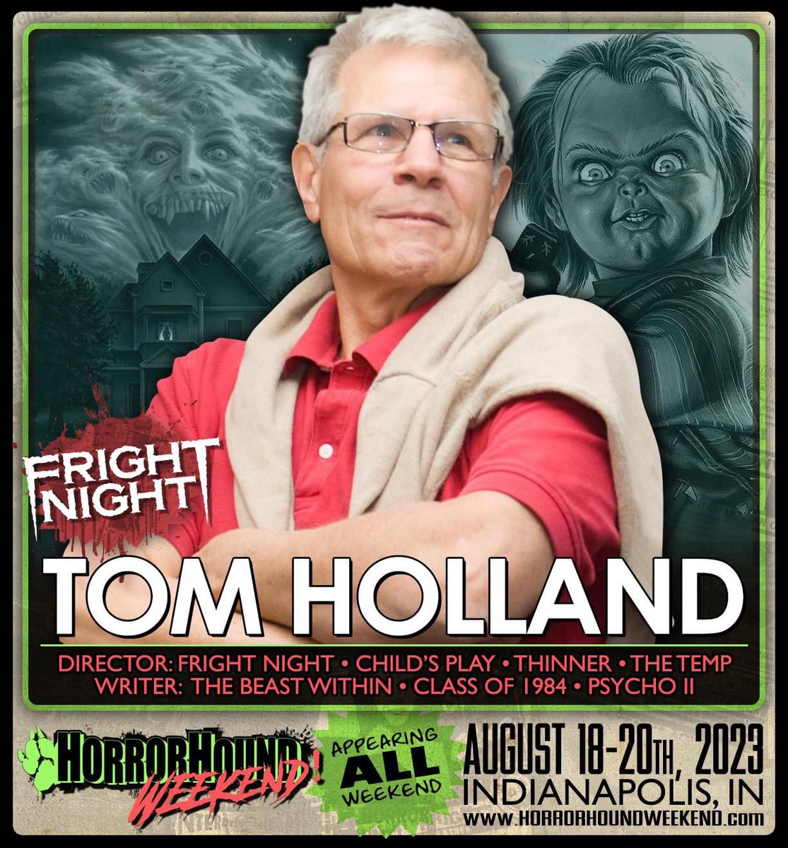 Tom Holland (@realtomholland) on Twitter photo I’ll be heading to HH Indianapolis <a href="/horrorhound/">HorrorHound</a> this August 18-20. Tiks horrorhoundweekend.com/shows/202308/d… I’ll be heading to HH Indianapolis <a href="/horrorhound/">HorrorHound</a> this August 18-20. Tiks horrorhoundweekend.com/shows/202308/d…