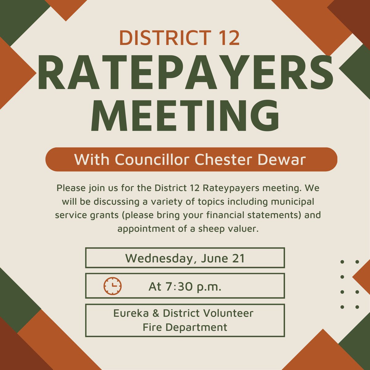 The District 12 Ratepayers meeting will be held on June 21 at 7:30 p.m. at the Eureka and District Fire Department, 5222 Trafalgar Road.