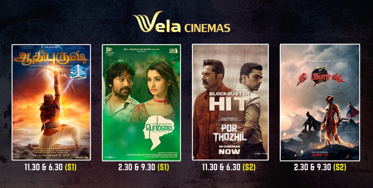 #Adhipurush , #Bommai #PorThozhil  &amp; #TheFlash Upcoming week Schedule <a href="/velacinemas/">velacinema</a> 
"Grab ur tickets"
