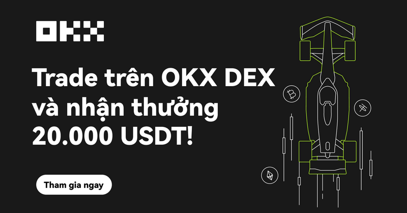 okx_vietnam's tweet photo. 🏆 Giải thưởng 20.000 USDT đang chờ! Trở thành top trader trên OKX DEX và nhận thưởng

👑 Ưu đãi có hạn, tham gia ngay 👇