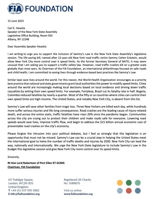 Natalie Draisin (@ndraisin) on Twitter photo Support #SammysLaw to save lives, says <a href="/FIAFdn/">FIA Foundation</a> Chairman Lord Robertson of Port Ellen to New York State Assembly Speaker @CarlHeastie <a href="/NYSA_Majority/">NY Assembly Majority</a>
NYC deserves #StreetsForLife
Full letter ⬇️ Support #SammysLaw to save lives, says <a href="/FIAFdn/">FIA Foundation</a> Chairman Lord Robertson of Port Ellen to New York State Assembly Speaker @CarlHeastie <a href="/NYSA_Majority/">NY Assembly Majority</a>
NYC deserves #StreetsForLife
Full letter ⬇️