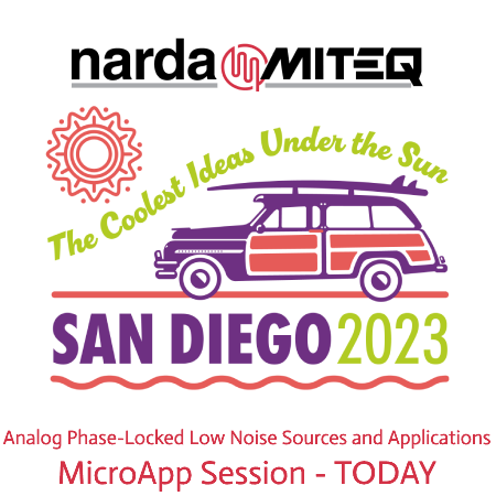 Narda_MITEQ's tweet image. Today&apos;s @MTT_IMS MicroApp session, &quot;Analog Phase-Locked Low Noise Sources and Applications&quot; is at 14:30-14:45, presented by Narda-MITEQ. Information you can use.

ims-ieee.org/exhibition/mic…

#IMS2023 #NardaMITEQ #MicroApp #MicroApps