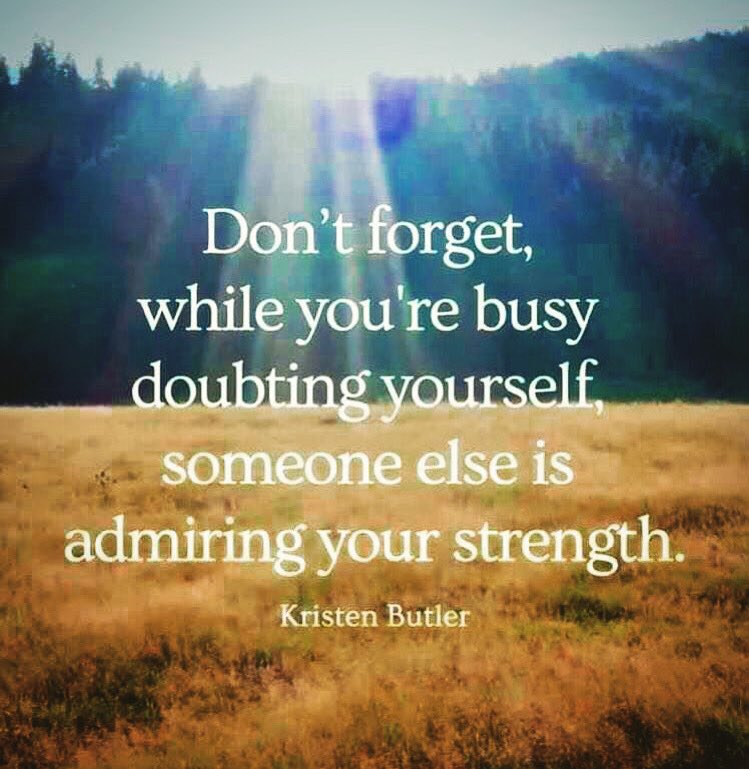 #June15th #Day166 #DoNotForget #WhileYouAreBusyDoubtingYourself #SomeoneElseIs #AdmiringYourStrength #KristenButler #Amen #Blessed #Eat #Pray #Love #SelfCare #LoveYourself #YouAreWorthIt #MotivationWithMeagen #MeagenIsaMom