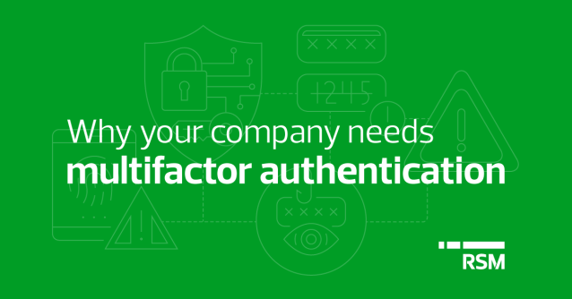From remote workers to admin accounts, multifactor authentication offers versatile protection against unauthorized access. Let the certified experts at RSM help you strengthen your defenses today. rsm.buzz/42Kwul4