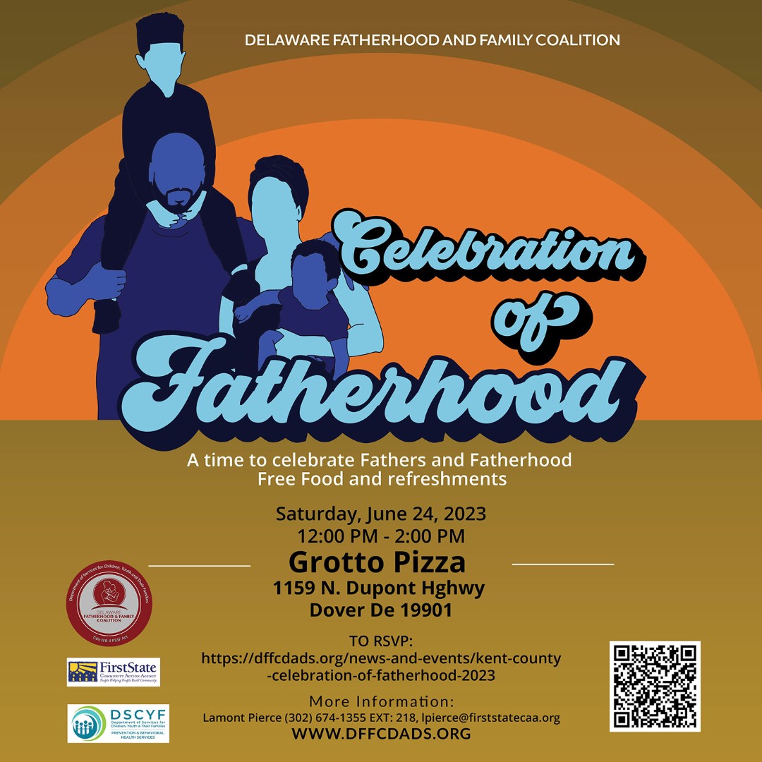 DFFC3's tweet photo. Kent County's Celebration of Fatherhood, A Time to Celebrate Fathers and Fatherhood 
Free Food and refreshments. Saturday, June 24, 2023, 12:00 PM - 2:00 PM at Grotto Pizza 1159 N. Dupont Highway, Dover De 19901. To RSVP: https://t.co/e1aYWWIkkv https://t.co/Zd1F8U2aKx