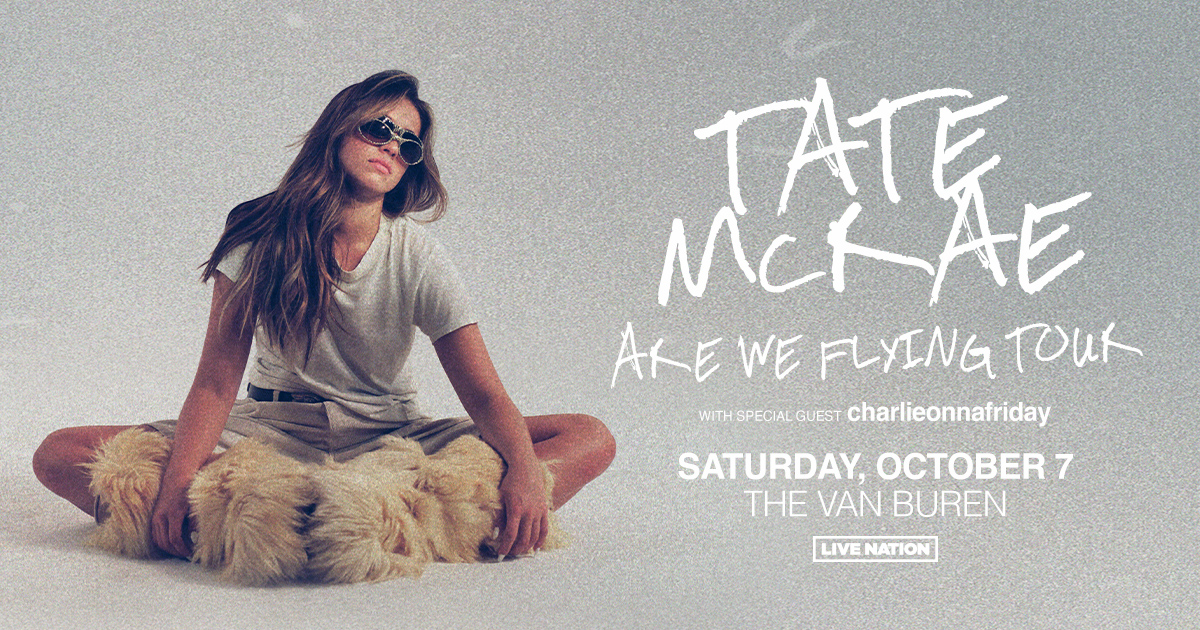 JUST ANNOUNCED! 🕶️ @tatemcrae just announced her #AreWeFlyingTour with special guest @charonnafriday is coming to The Van Buren on Saturday, October 7!

🎟️ Register now through June 18 for #CitiPresale and General Presale.
👉 livemu.sc/42GUeGW