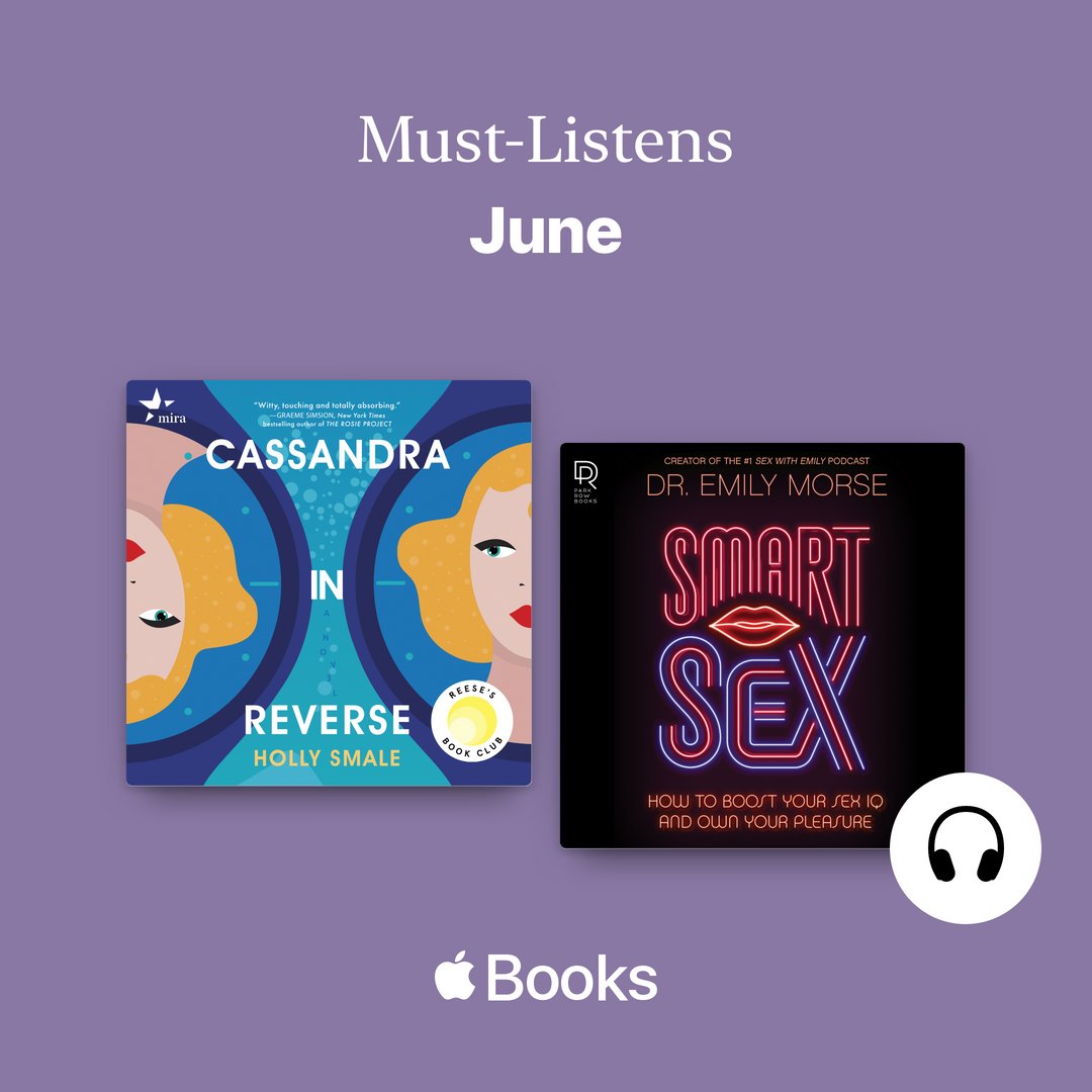 Congrats to Cassandra in Reverse by @HolSmale & Smart Sex by @SexWithEmily for being named June #MustListens by @AppleBooks!!! Check them out here: apple.co/mustlistens