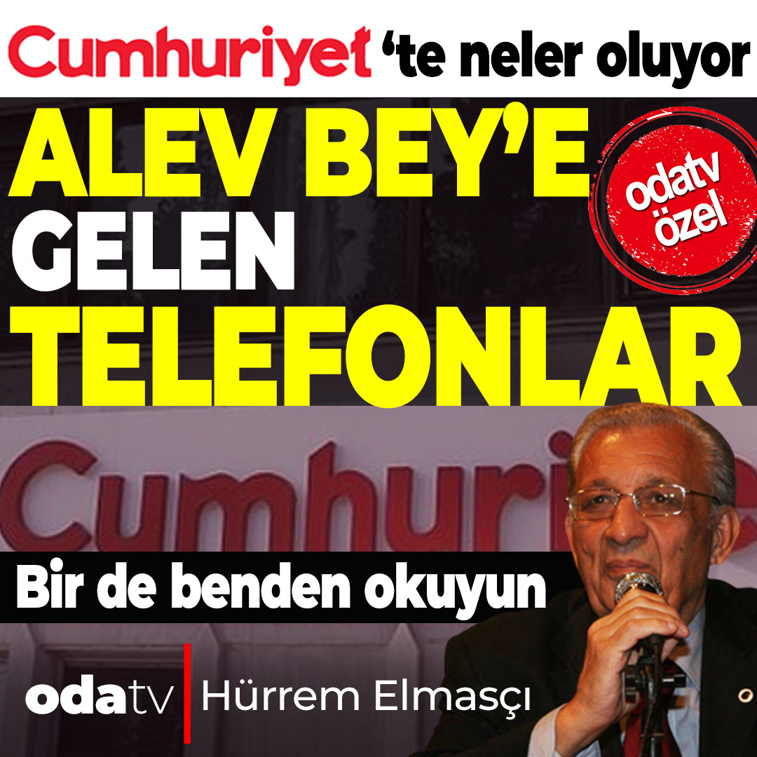 #OdatvÖzel 

Cumhuriyet’te neler oluyor... 

Alev Bey'e gelen telefonlar!!!

Bir de benden okuyun...

odatv4.com/guncel/cumhuri…