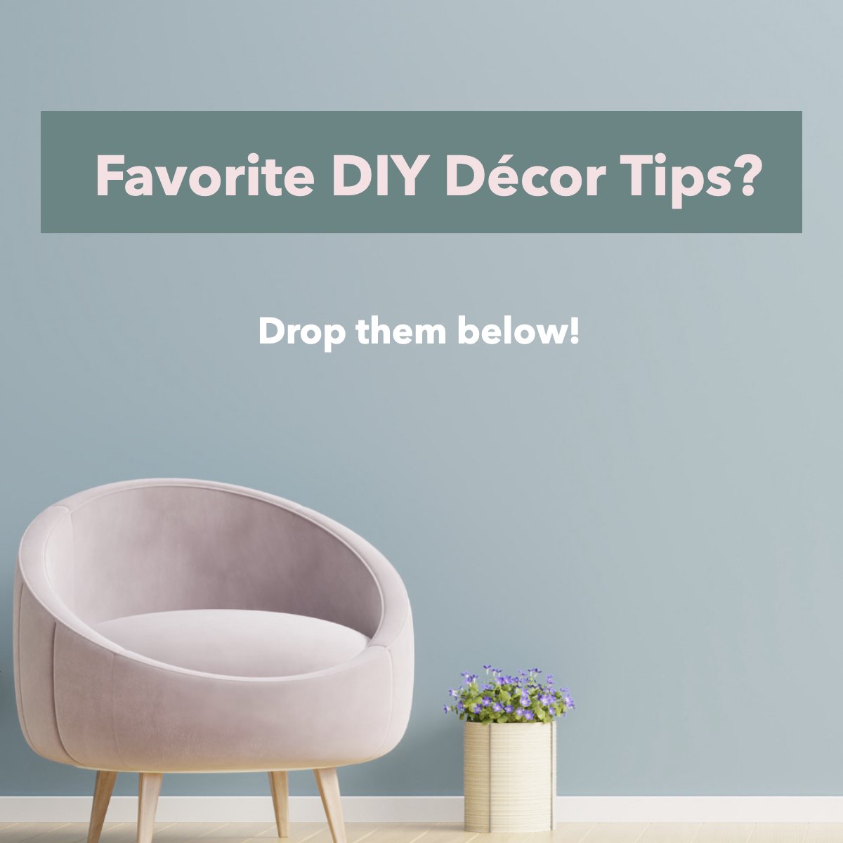 We want you to share your tips with us!!!

Drop them in the comments 💭! 

#DIY    #Question    #Interiordesign    #designtips    #DIYdecor